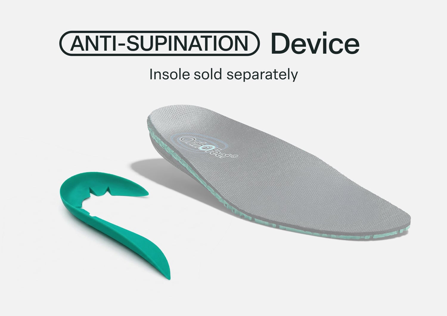 Orthofeet ANTI SUPINATION DEVICE 1 - One Color